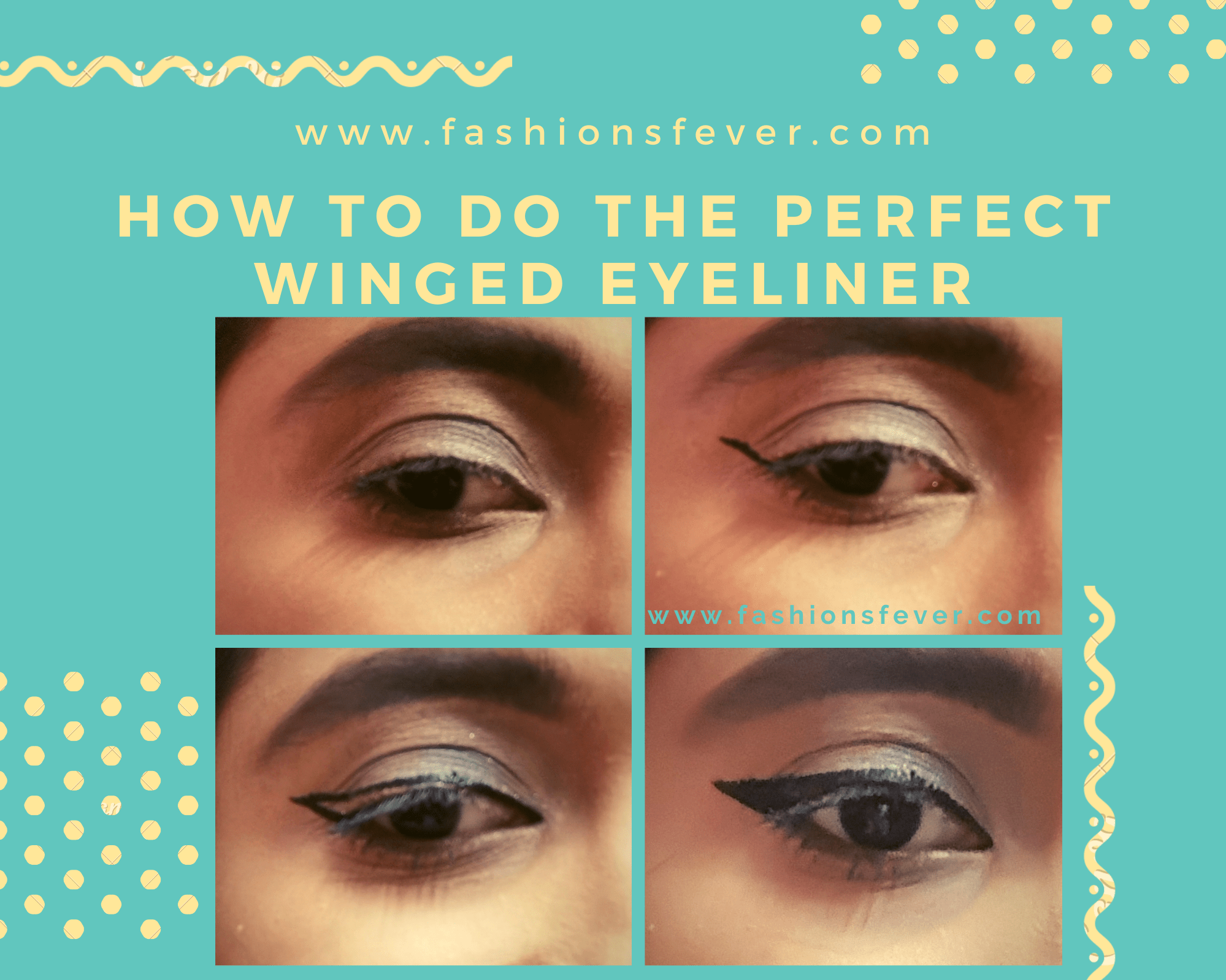 How To Get Perfect Winged Eyeliner Every time 5 Ways Fashion's Fever