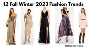12 Fall Winter 2023/24 Fashion Trends You Must Wear - Fashion's Fever