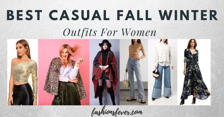 Best Casual Fall And Winter Outfits For Women - Fashion's Fever