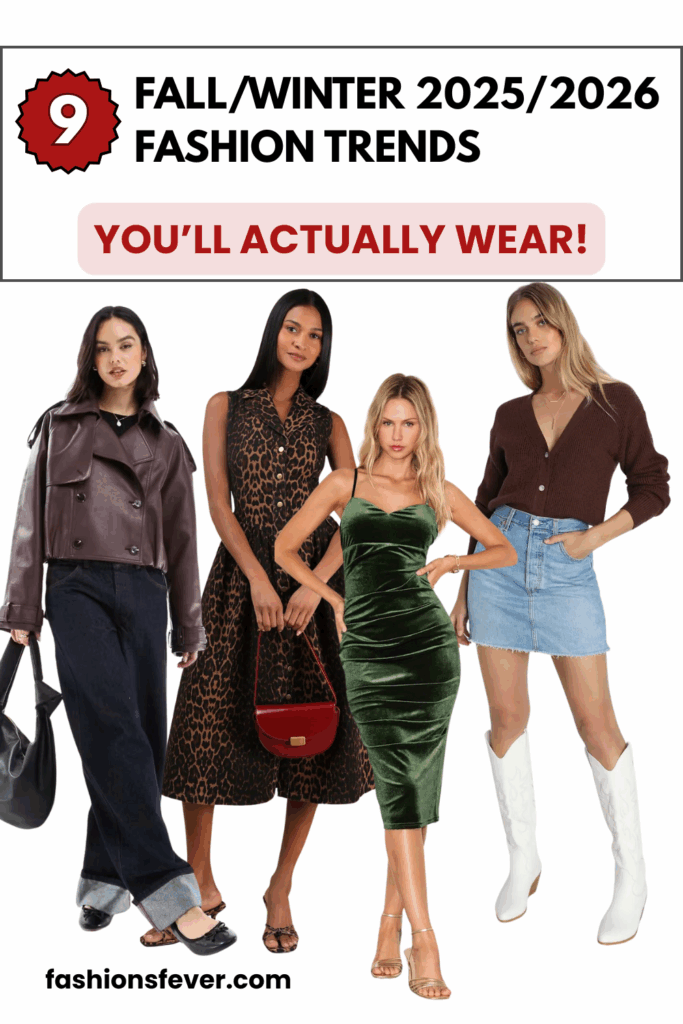 Fall/Winter 2025 Fashion Trends (Autumn/Winter 2025/2026)