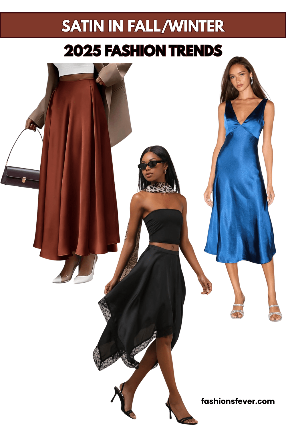 satin in fall/winter 2025 fashion trends