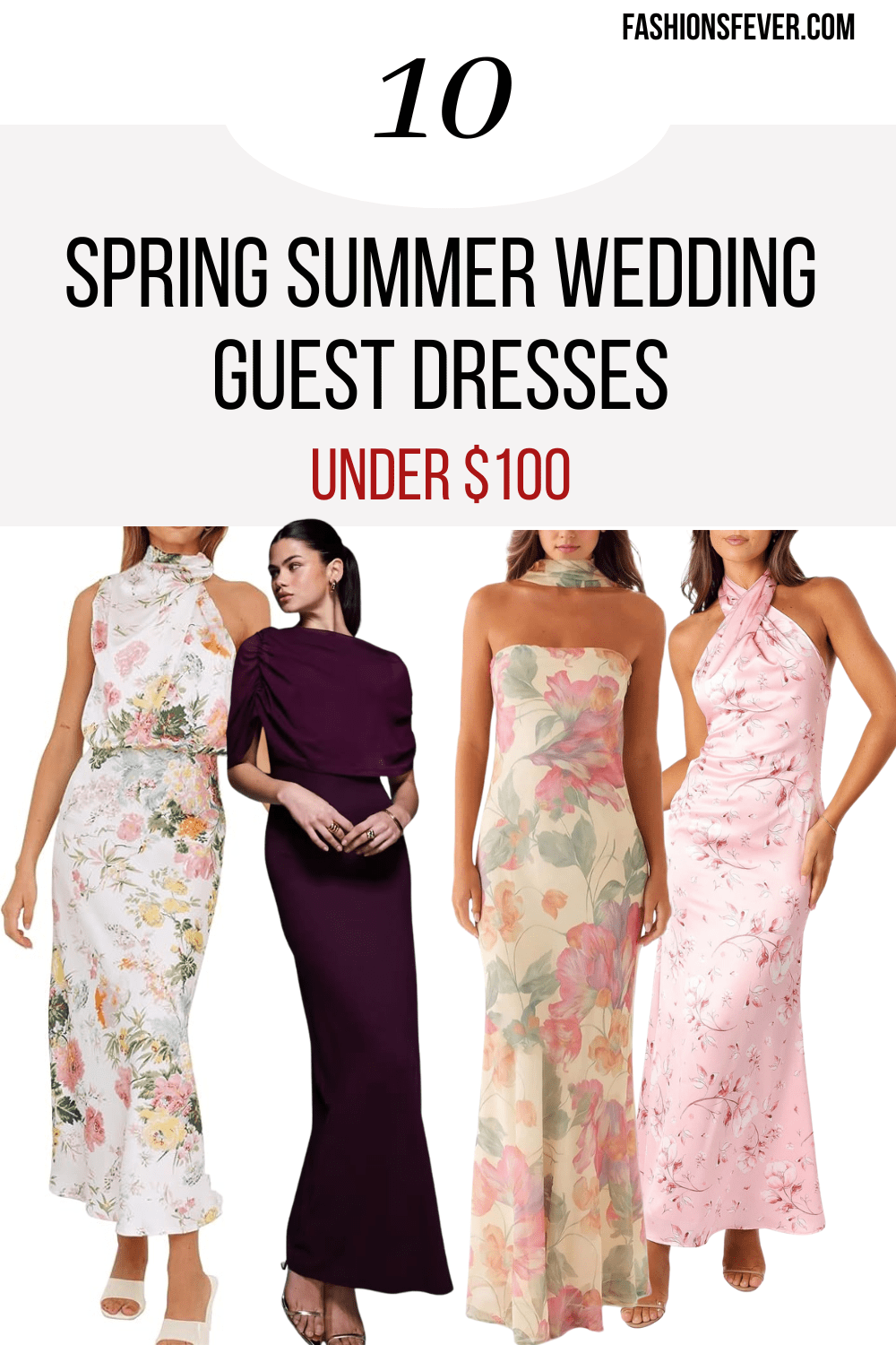 Spring/Summer Wedding Guest Dresses